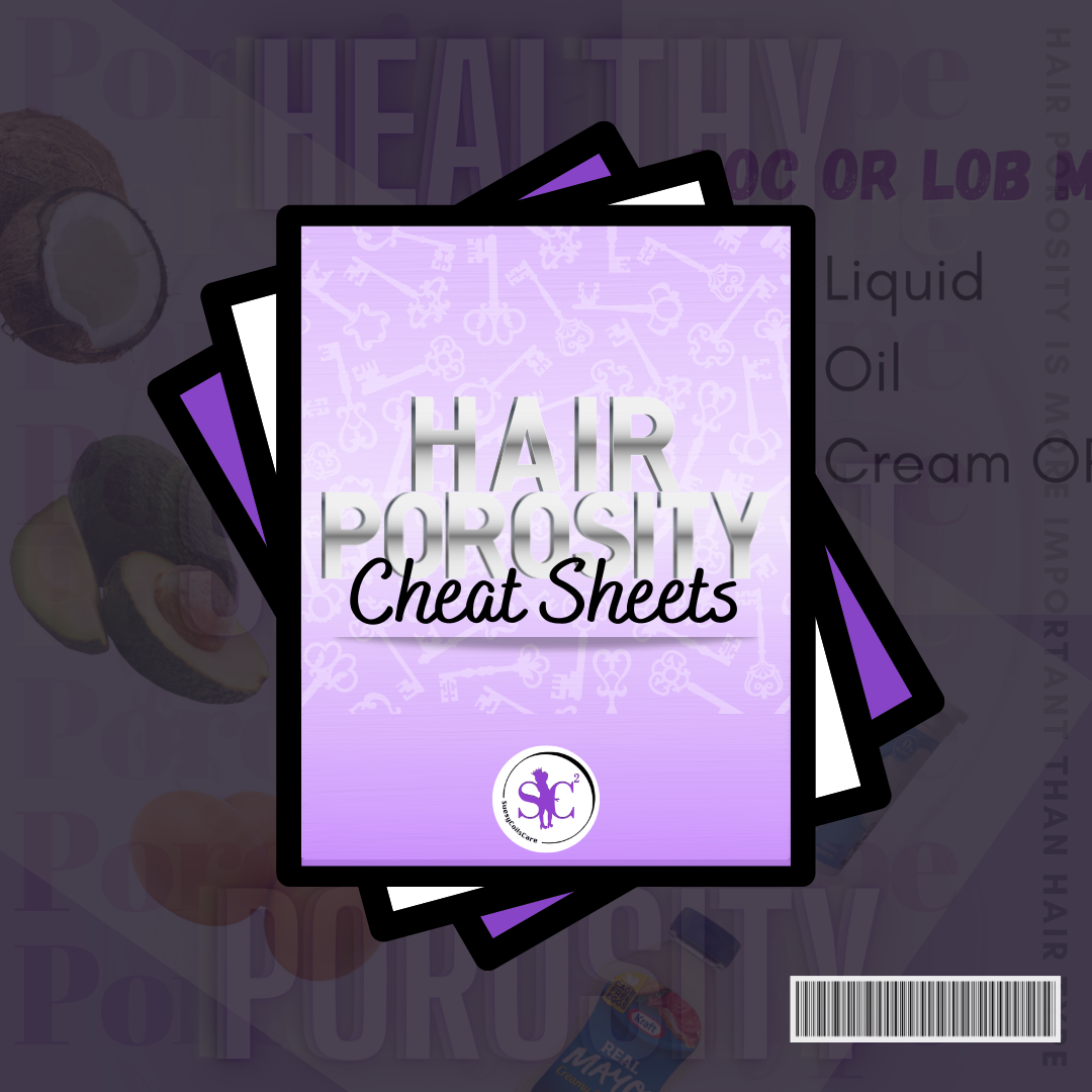 Hair Porosity Cheat Sheets